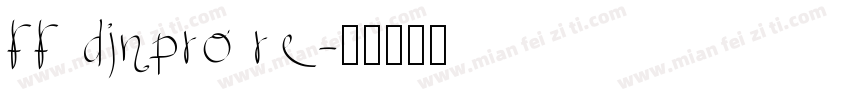 ff dinpro re字体转换
